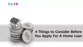 4 Things to Consider Before You Apply For A Home Loan