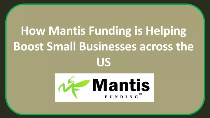 how mantis funding is helping boost small