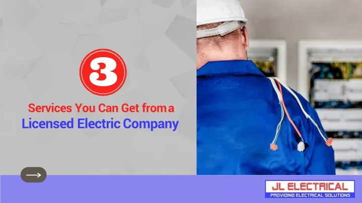 services you can get from a licensed electric company