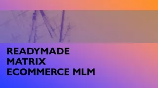 Readyade Matrix ecommerce MLM