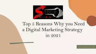 Top 5 Reasons Why you Need a Digital Marketing Strategy in 2021 (1)
