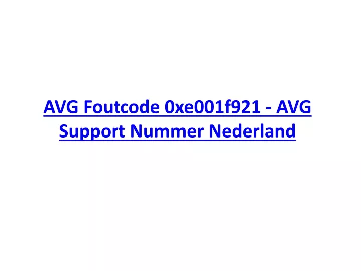 avg foutcode 0xe001f921 avg support nummer nederland