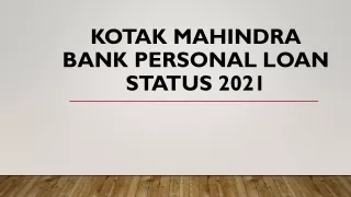 Track Application Status- Kotak Mahindra Bank Personal Loan Status