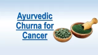 Ayurvedic Churna for Cancer