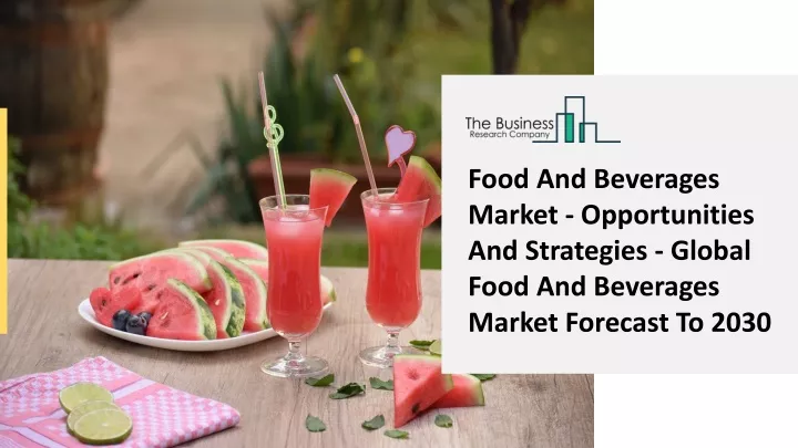 food and beverages market opportunities