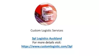 custom logistic services 3pl logistics auckland