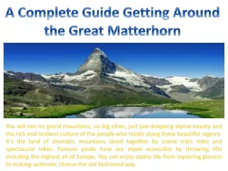 A Complete Guide Getting Around the Great Matterhorn