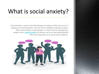 What is social anxiety?