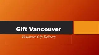 Flower Delivery Vancouver – Gift Vancouver