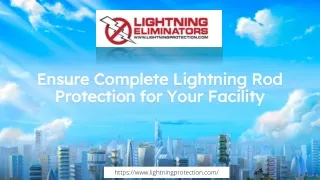 Ensure Complete Lightning Rod Protection for Your Facility