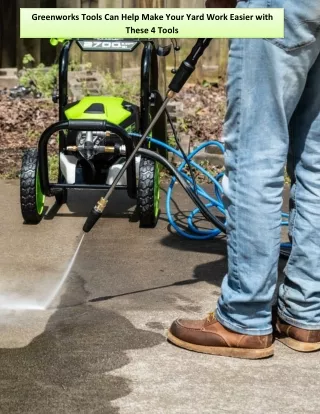 greenworks tools can help make your yard work