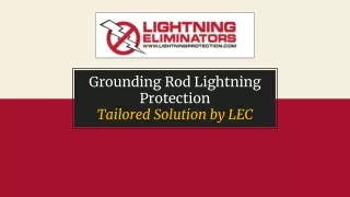 Grounding Rod Lightning Protection – Tailored Solution by LEC