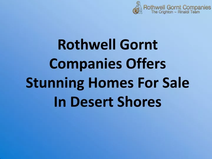 rothwell gornt companies offers stunning homes