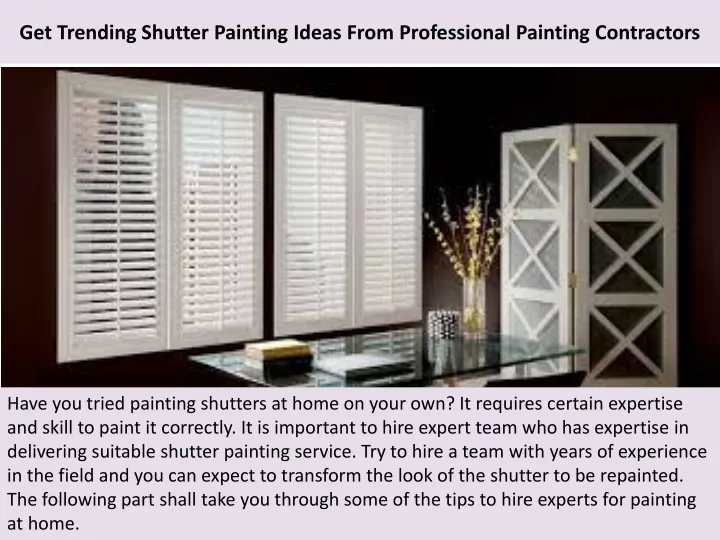 get trending shutter painting ideas from professional painting contractors