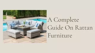 a complete guide on rattan furniture