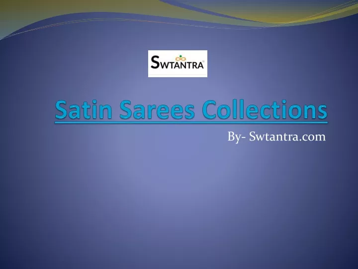 satin sarees collections