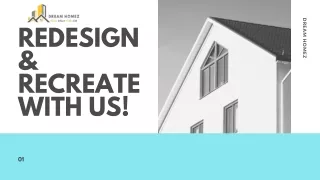 Dream Homez Redesign and Recreate
