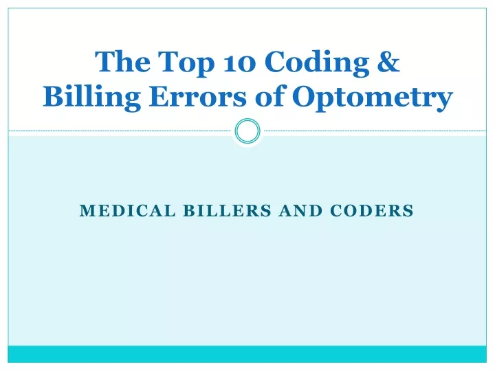 the top 10 coding billing errors of optometry
