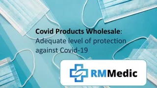 Covid Products Wholesale- Adequate level of protection against Covid-19