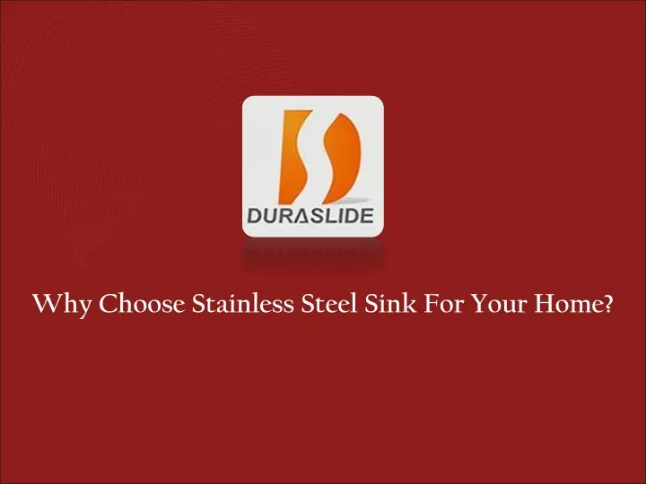 why choose stainless steel sink for your home