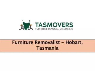 furniture removalist hobart tasmania