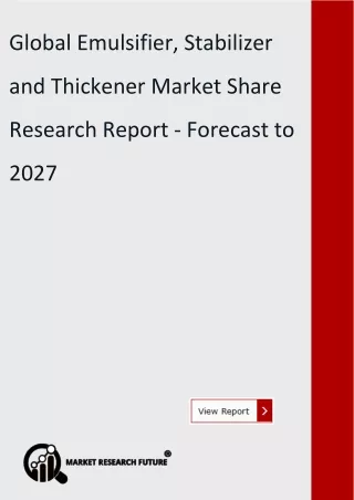 Emulsifier, Stabilizer and Thickener Market Share