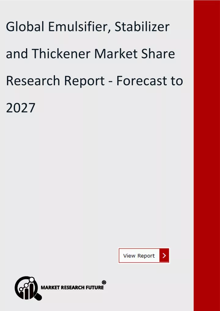 global emulsifier stabilizer and thickener market