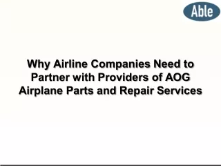 Why Airline Companies Need to Partner with Providers of AOG Airplane Parts and Repair Services