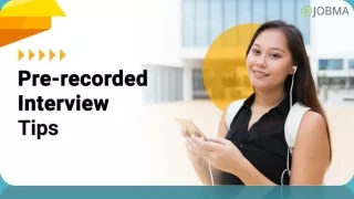 Pre-recorded Video Interview Tips