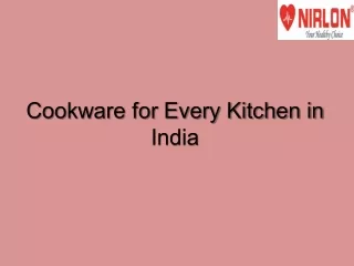 Cookware for Every Kitchen in India