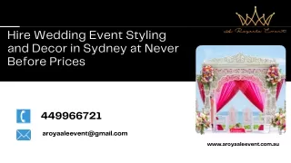 Hire Wedding Event Styling and Decor in Sydney at Never Before Prices