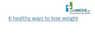 6 healthy ways to lose weight
