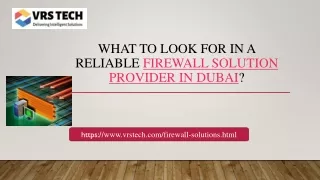 what to look for in a reliable firewall solution