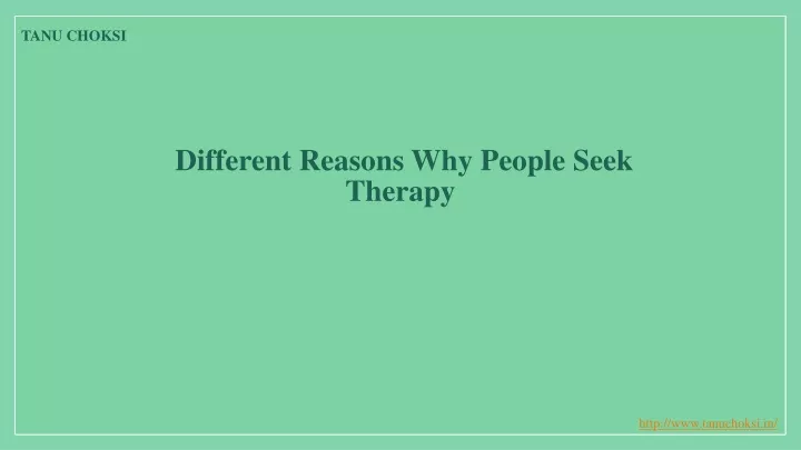 different reasons why people seek therapy