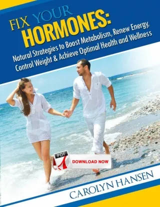 Carolyn Hansen Fix Your Hormones™ eBook PDF