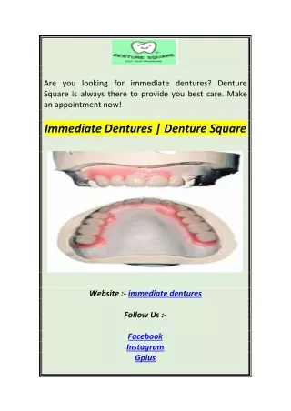 are you looking for immediate dentures denture