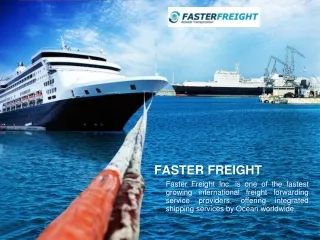International Ocean Freight Shipping Services - Faster Freight