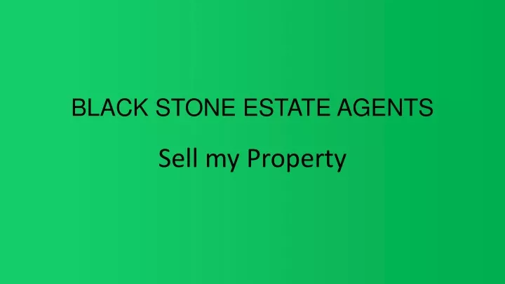 black stone estate agents