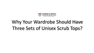Why You Should Have Three Sets of Unisex Scrub Tops?