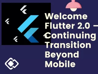 welcome flutter 2 0 continuing transition beyond
