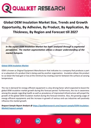 Global OEM Insulation Market Size, Trends and Growth Opportunity, By Adhesive, By Product, By Application, By Thickness,