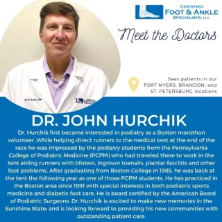 Meet Dr. John Hurchik Certified Foot and Ankle Specialists, LLC