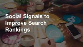 social signals to improve search rankings