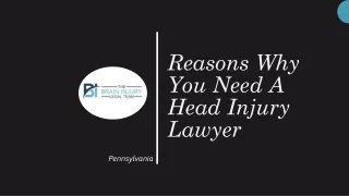 Reasons Why You Need A Head Injury Lawyer