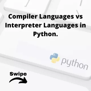 compiler languages vs interpreter languages