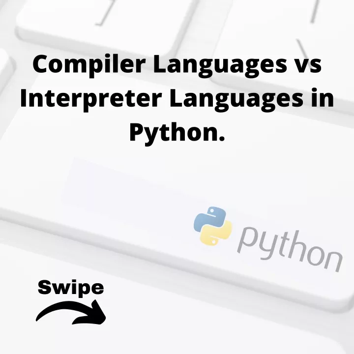 compiler languages vs interpreter languages
