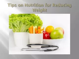 tips on nutrition for reducing weight