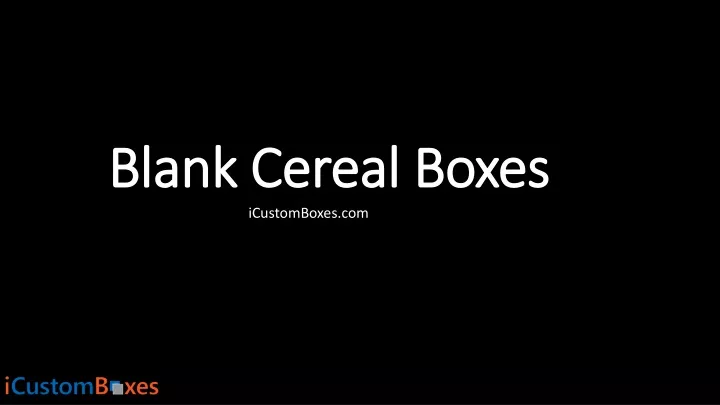 blank cereal boxes