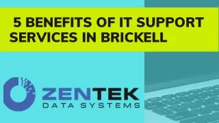 5 Benefits of IT support services In Brickell