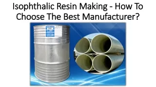 isophthalic resin making how to choose the best manufacturer